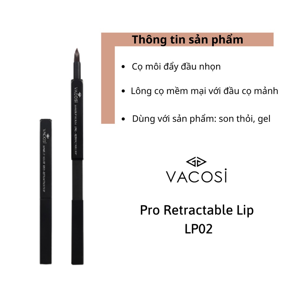 Cọ Môi Vacosi LP02 - VACOSI PRO RETRACTABLE LIP BRUSH LP02