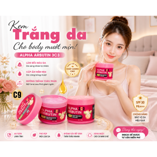 (Dạng Gel) Kem dưỡng trắng da BODY chống nắng Alpha Arbutin 3C3 Collagen 500gr (C9)