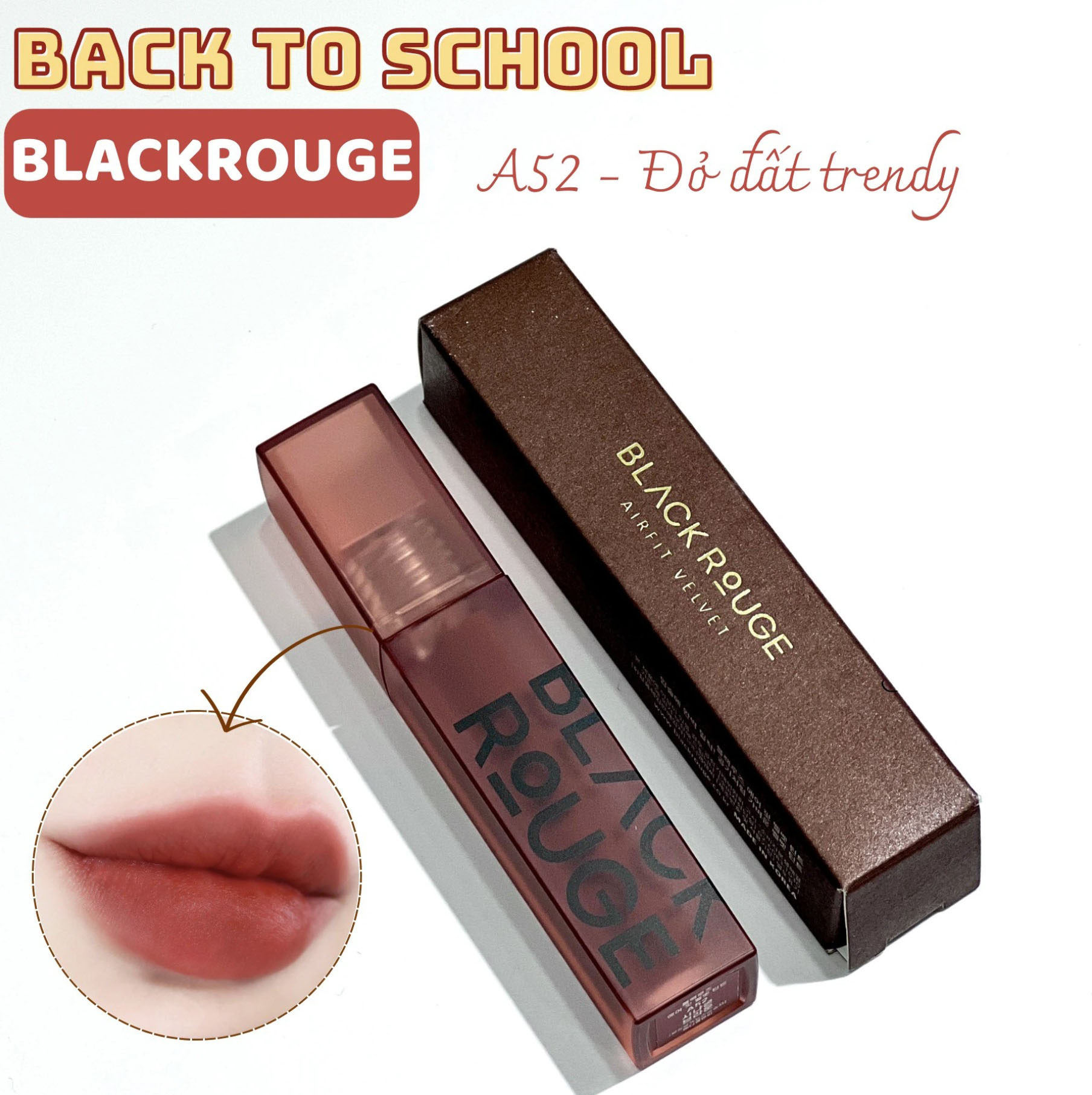Son kem Black Rouge Air Fit Velvet Tint Ver.9 A52 Cinnamon Brown - Đỏ Nâu Quế 1
